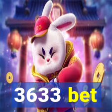 3633 bet